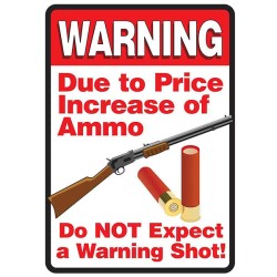 TIN SIGN NO WARNING SHOT