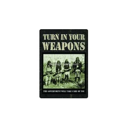 TIN SIGN TURN IN YOUR WEAPONS