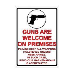 TIN SIGN GUNS ARE WELCOME