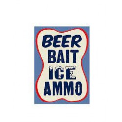 TIN SIGN BEER BAIT ICE AMMO